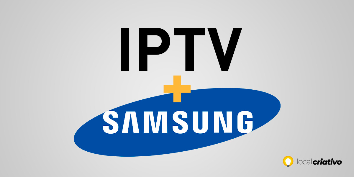 qual melhor iptv para tv samsung